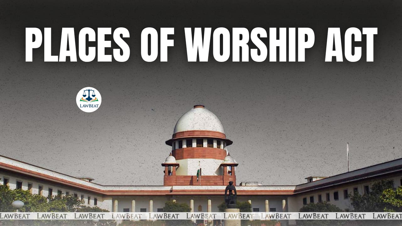 BREAKING: Supreme Court Bars New Surveys, Effective Orders in Religious Places Claims Pertaining PoW Act BREAKING: Supreme Court Bars New Surveys, Effective Orders in Religious Places Claims Pertaining PoW Act